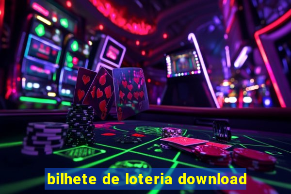 bilhete de loteria download